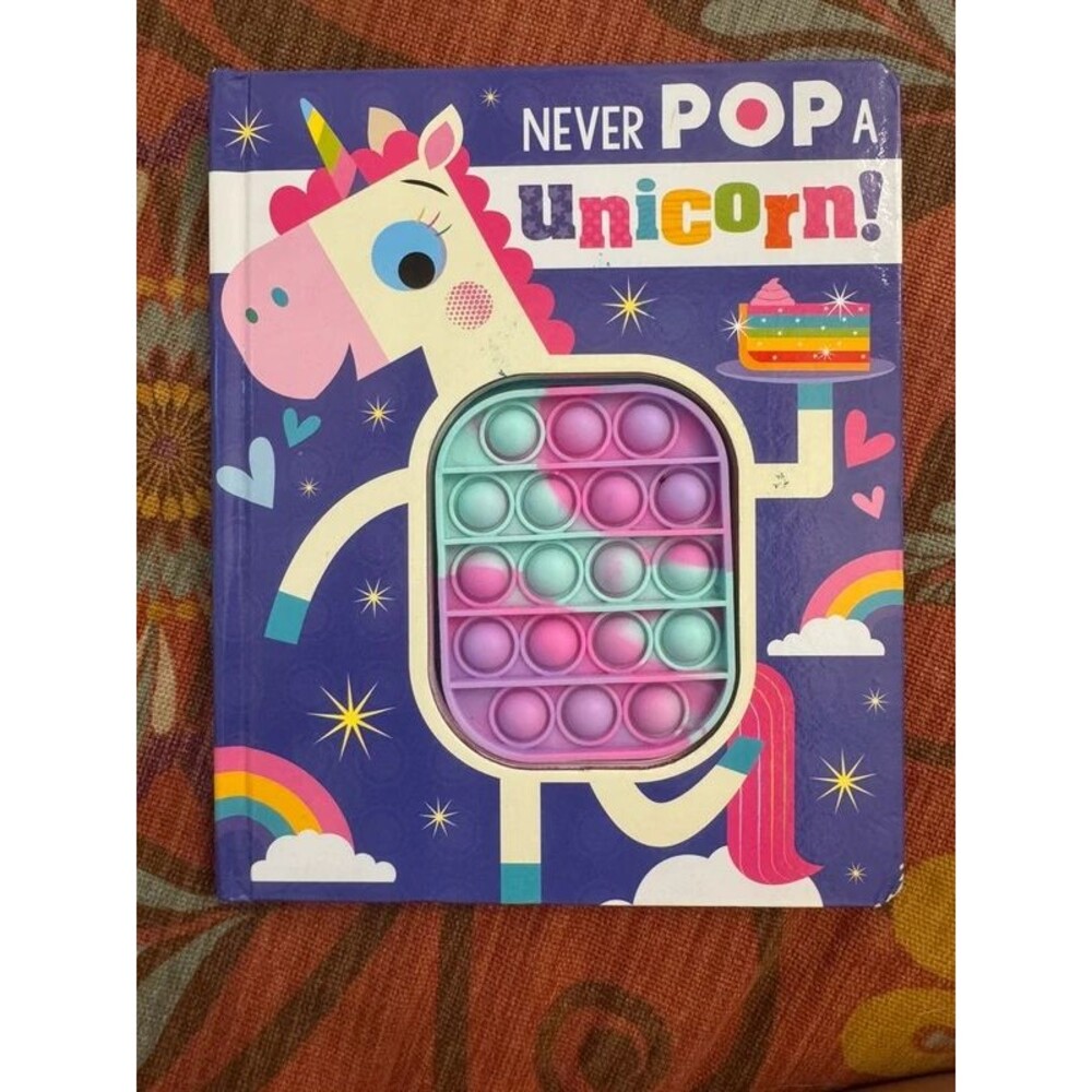 Never Pop a Unicorn
